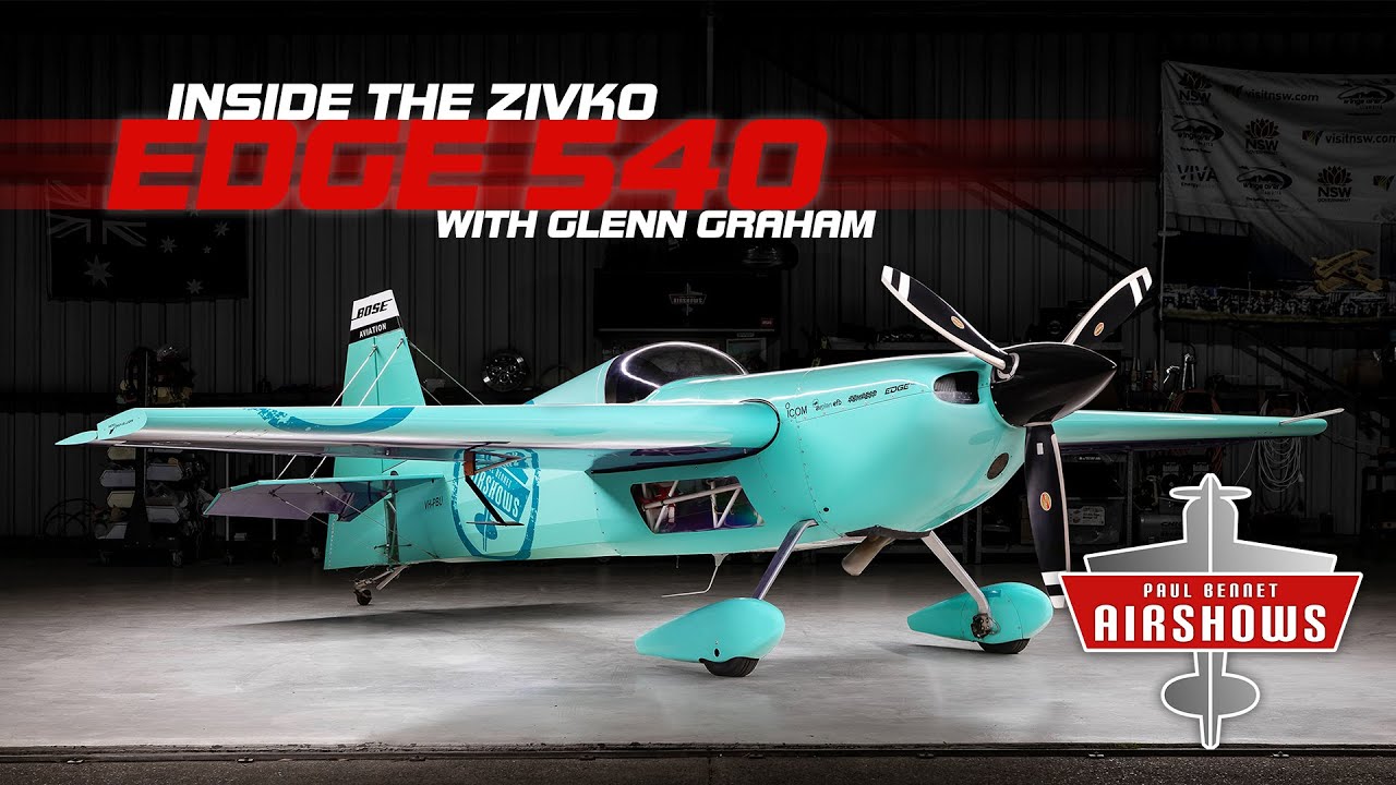 Inside the Zivko Edge 540 with Glenn Graham