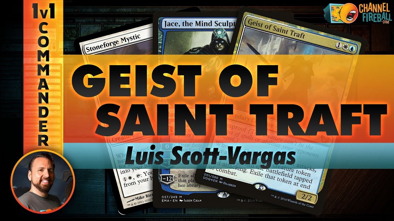 Channel LSV - 1v1 Commander: Geist of Saint Traft (Deck Tech & Matches)