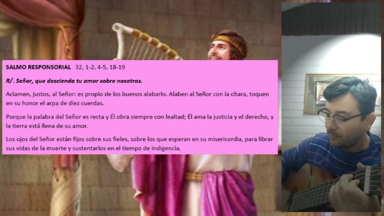 Salmo 32 - Señor, que descienda tu Amor sobre Nosotros (J. Martínez M) | Subtitulado