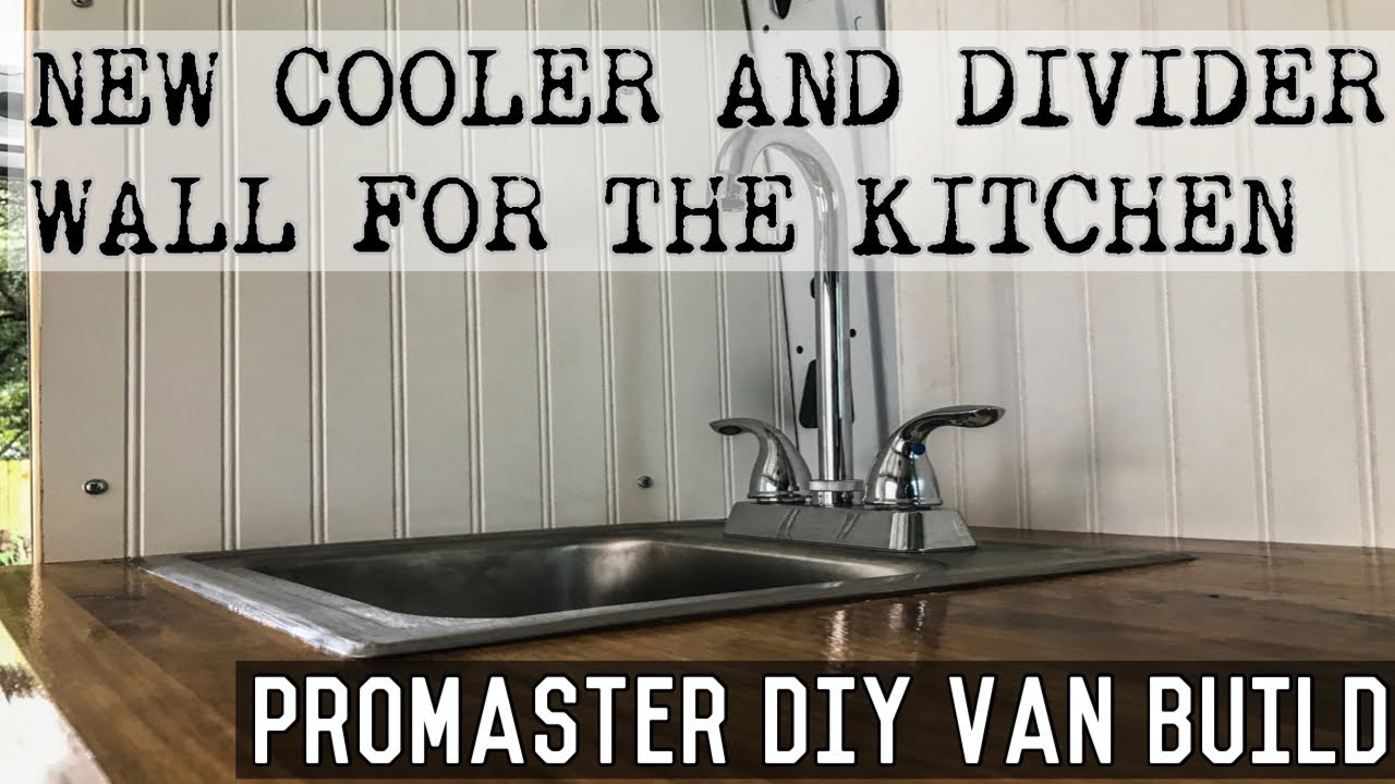NEW COOLER AND DIVIDER WALL | PROMASTER DIY VAN BUILD