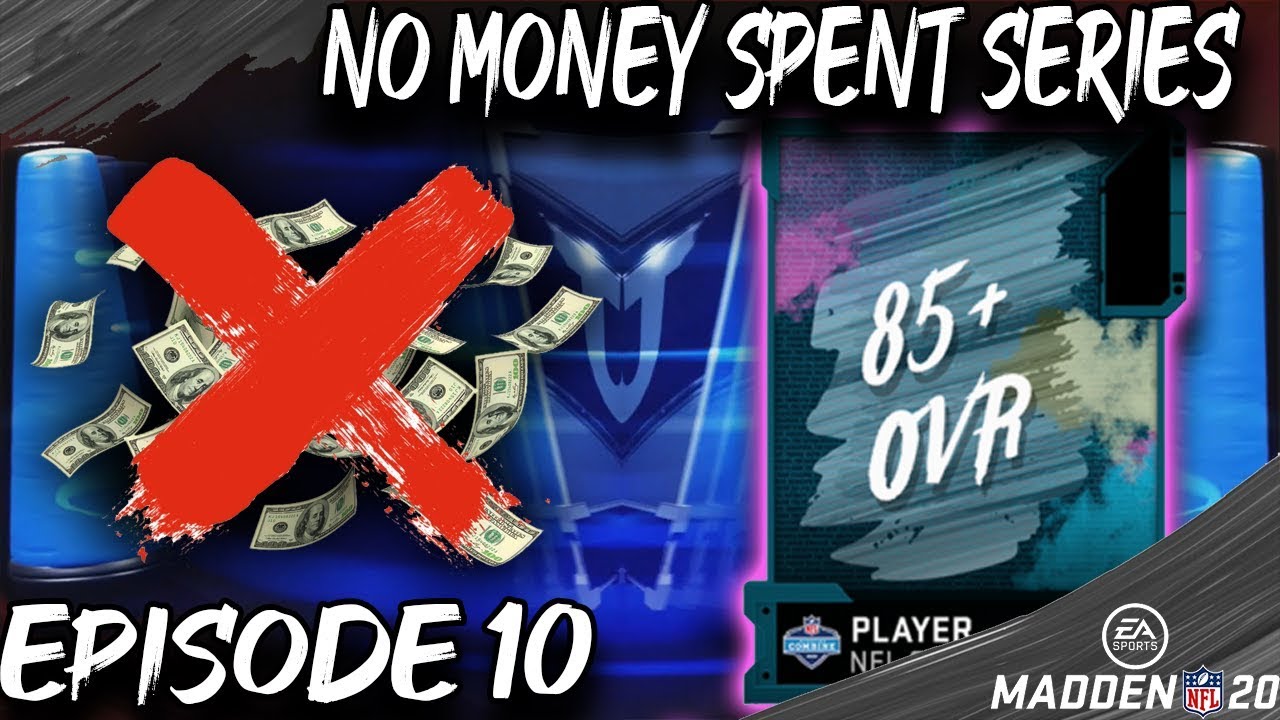 YOU CANT WIN IF YOU DONT PLAY! NO MONEY SPENT #10 [MADDEN 20 ULTIMATE TEAM]