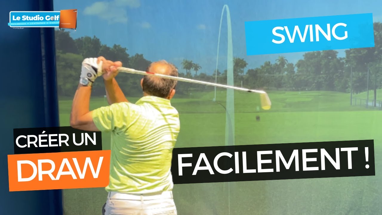 Comment créer un draw facilement ? Améliorer sa précision au golf avec Xavier Pasanau
