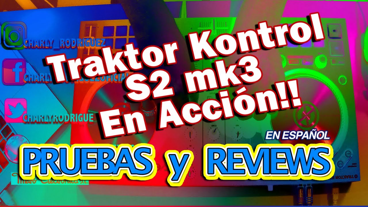 Traktor Control S2 mk3 EN ACCIÓN (Pruebas y Reviews)