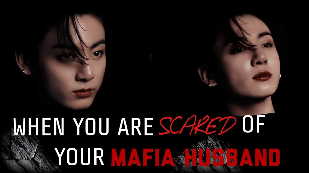 When you are scared of your mafia husband || BTS Jungkook FF || Bonus Part
