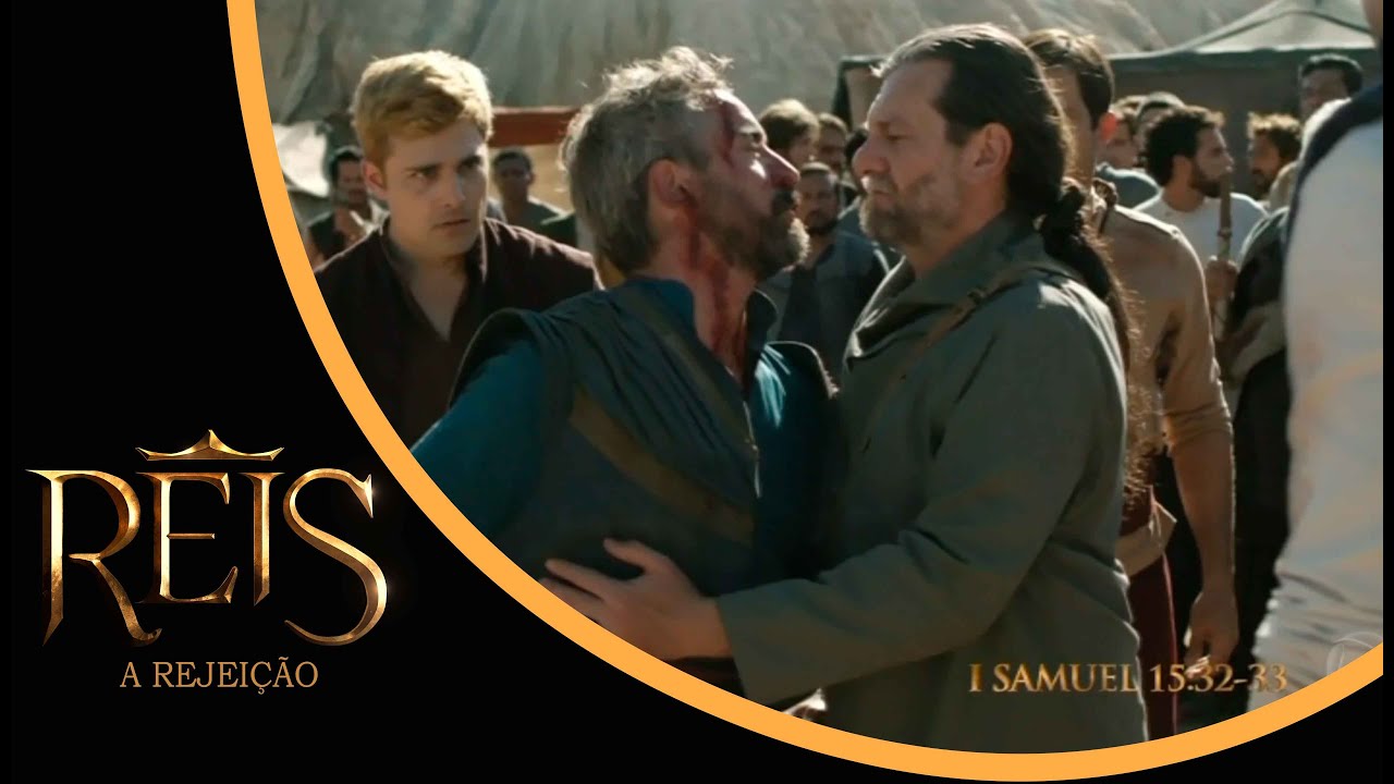 NOVELA REIS: Samuel mata Agague diante do Senhor