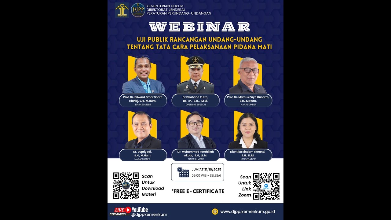 WEBINAR UJI PUBLIK RANCANGAN UNDANG-UNDANG TENTANG TATA CARA PELAKSANAAN PIDANA MATI