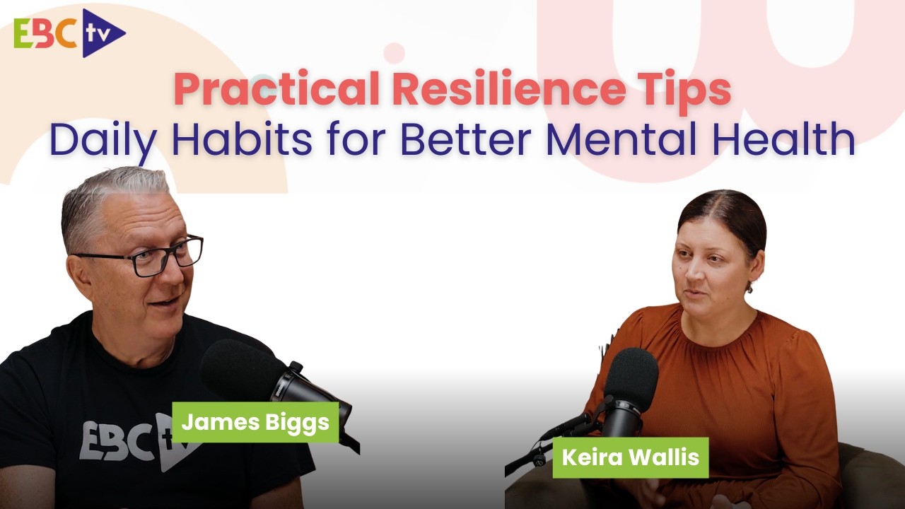 Daily Habits for Better Mental Health | Practical Resilience Tips with Keira Wallis