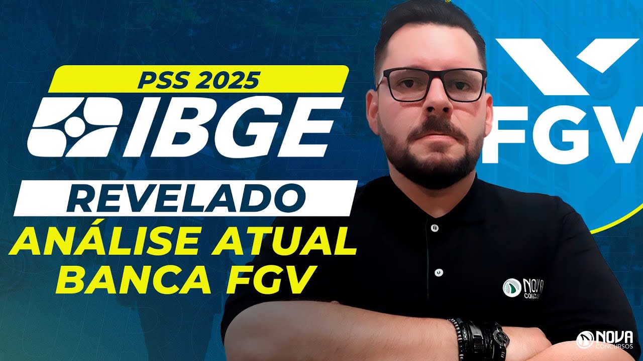 Concurso IBGE 2025: Banca Contratada Edital Iminente - Dossi&ecirc; FGV! ✅