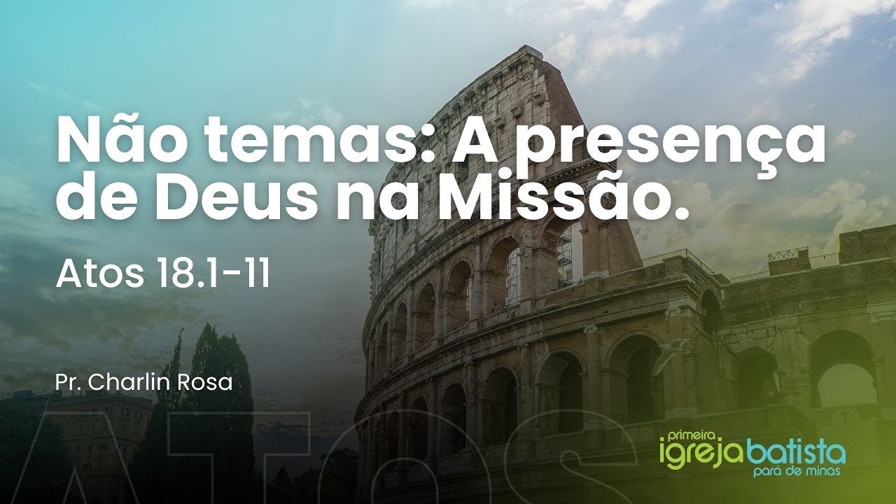 Não temas: A presença de Deus na  Missão.