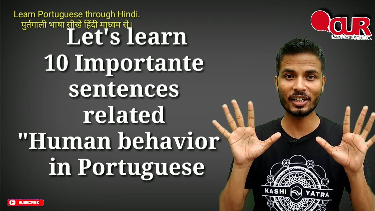 Learn Top 10 sentences for human behaviour in Portuguese