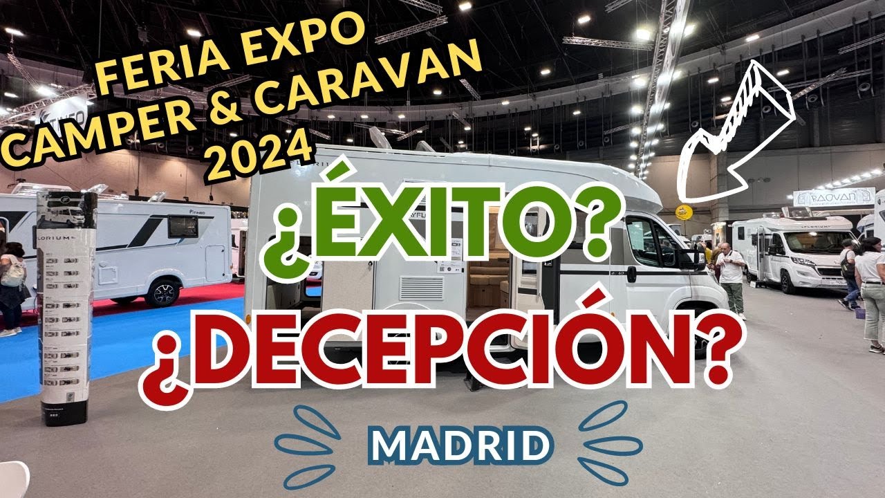 Feria Expo Camper&Caravan. Madrid 2024