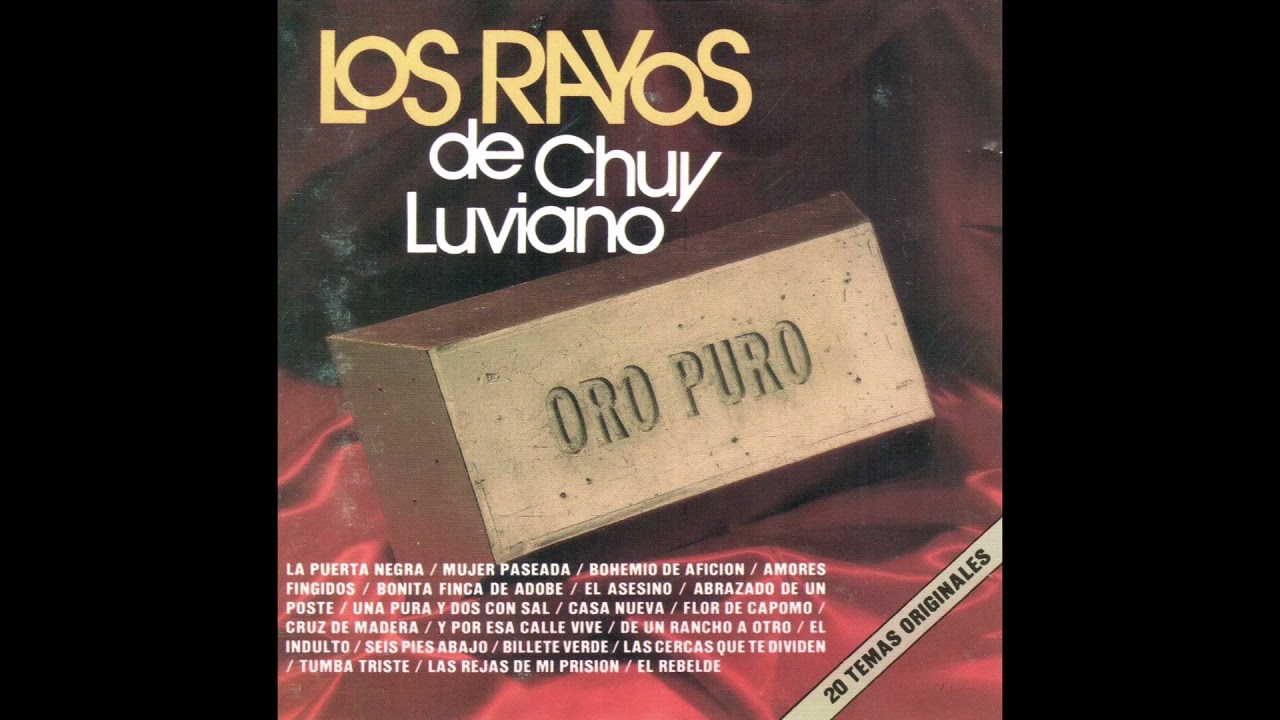 Los Rayos De Chuy Luviano - Casa Nueva