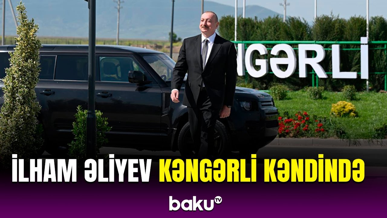 İlham Əliyev Ağdam rayonunun Kəngərli kəndinin birinci mərhələsinin açılışında