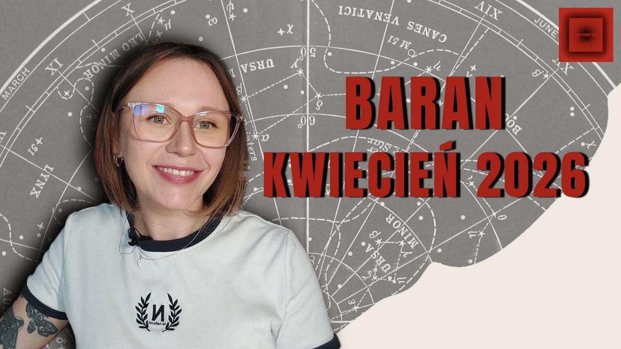Baran Kwiecień 2026 - Wybierz jasną stronę mocy, a dostaniesz nowy początek 🥰