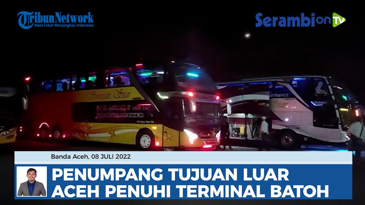 Penumpang Tujuan Luar Aceh Penuhi Terminal Batoh