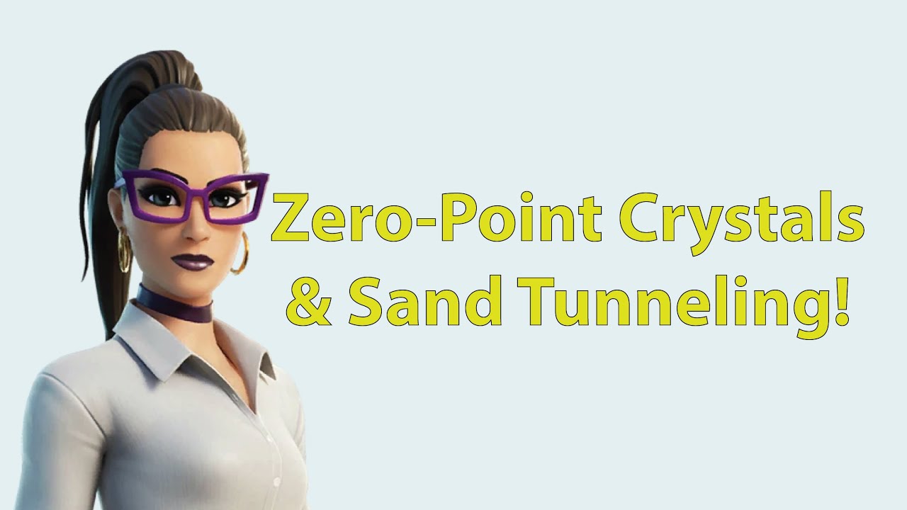 Everything You Need To Know About Zero Point Crystals and Sand Tunneling in Fortnite