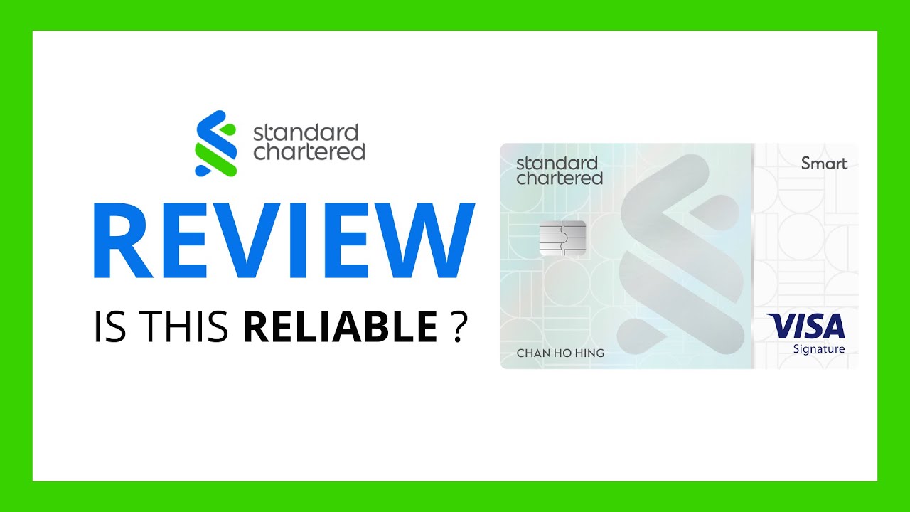 STANDARD CHARTERED SMART CREDIT CARD : Test & Review in 2024 (is this credit card reliable?)