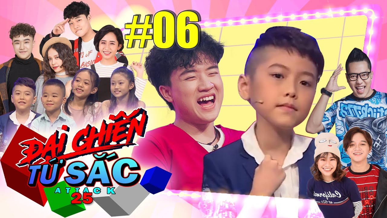 Đại Chiến Tứ Sắc Nhí #Attack25 | Tập 6 FULL | Benlee siêu cừ khôi tấn công bàn cờ cùng Mon Hoàng Anh