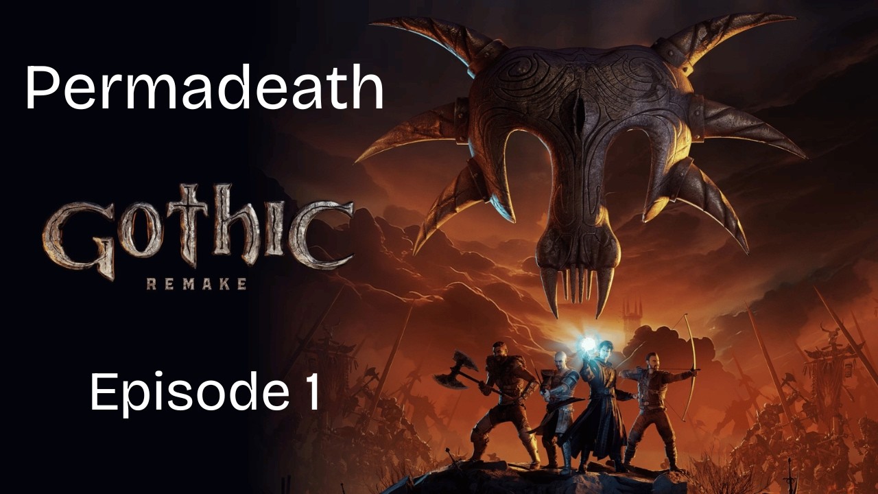 Gothic Remake permadeath - full playthrough - episode 1