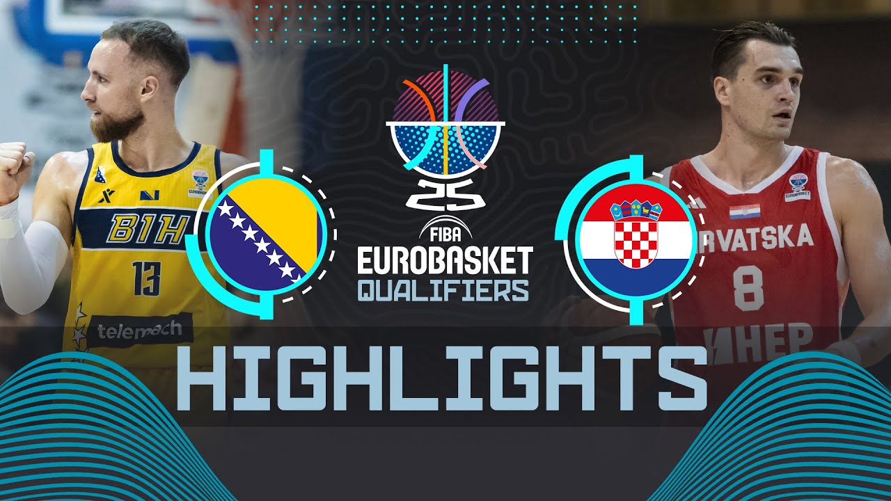 Bosnia and Herzegovina 🇧🇦 vs Croatia 🇭🇷 | Highlights | FIBA EuroBasket 2025 Qualifiers