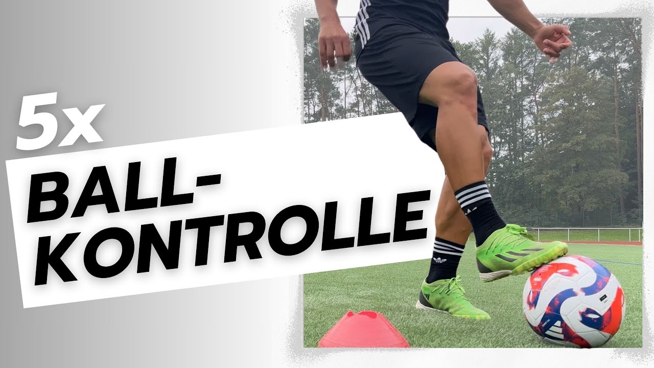 5x Technik Training zur Verbesserung der Ballkontrolle und Dribbling I Fu&szlig;ball Skill Training
