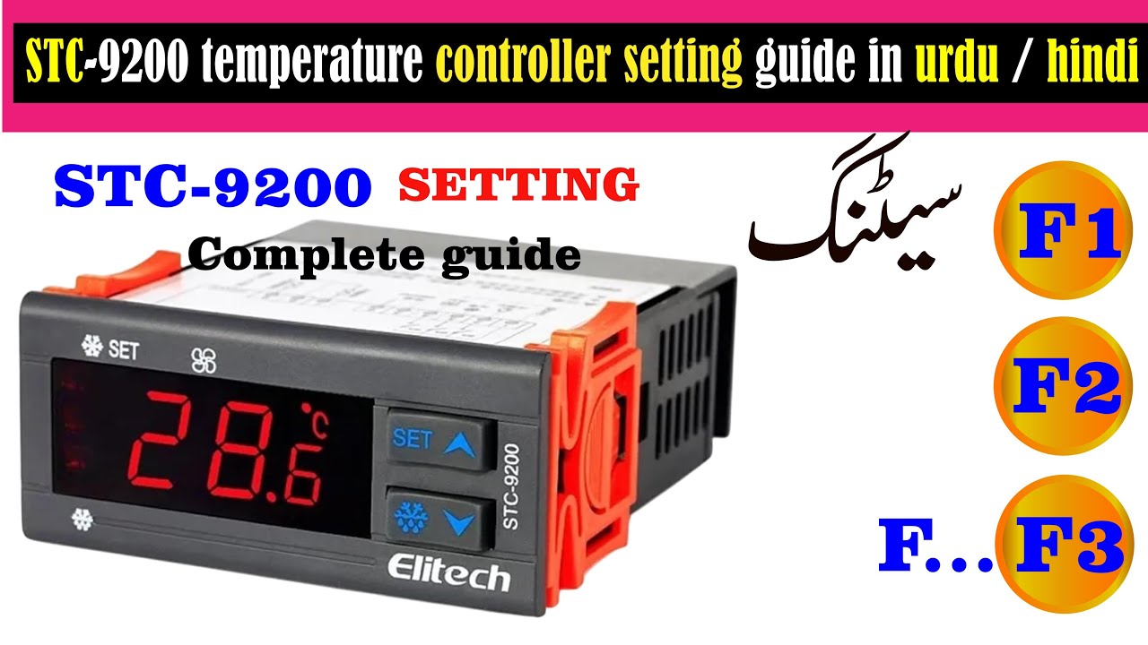 Stc 9200 temperature controller setting guide in Urdu \ Hindi || stc 9200 controller ki setting