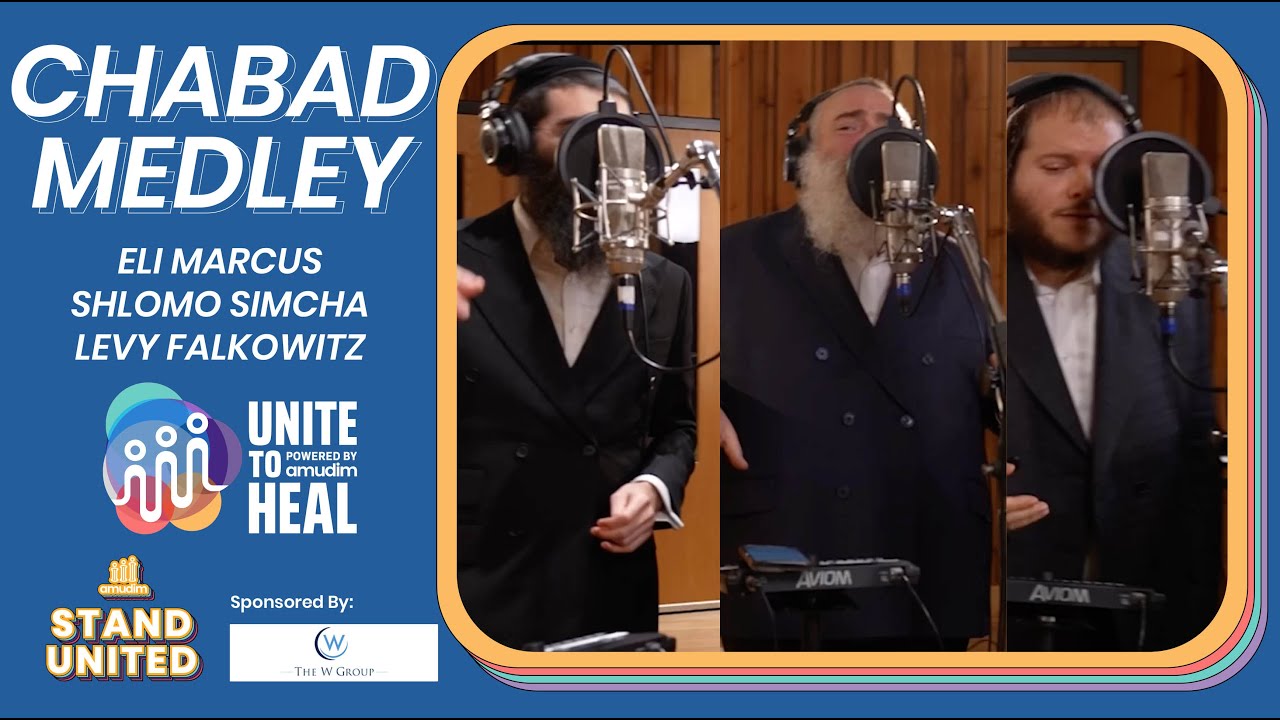 CHABAD MEDLEY: Eli Marcus, Shlomo Simcha, Levy Falkowitz