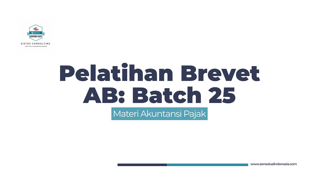 Pelatihan Brevet AB Batch 25 - Materi Akuntansi Pajak