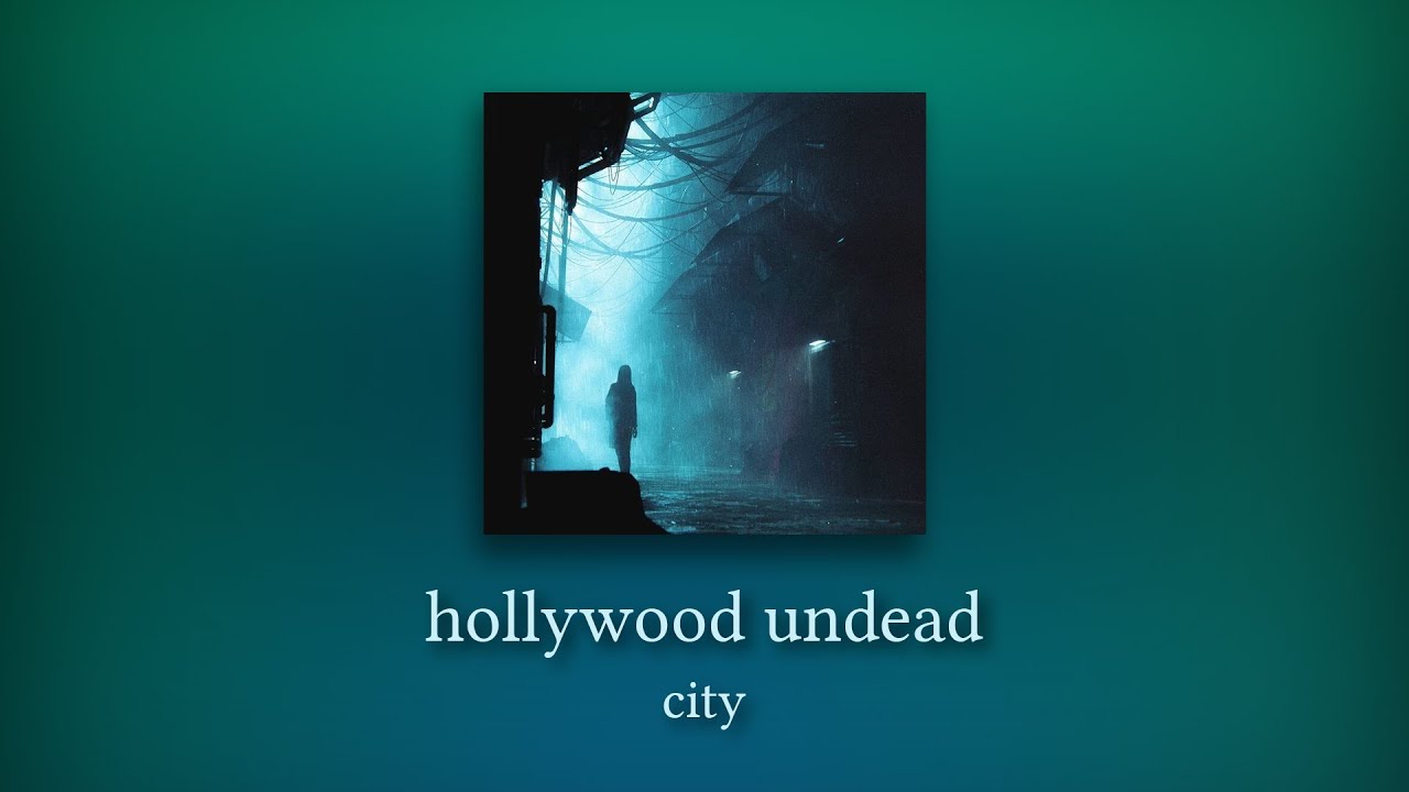 hollywood undead - city (slowed and reverb)