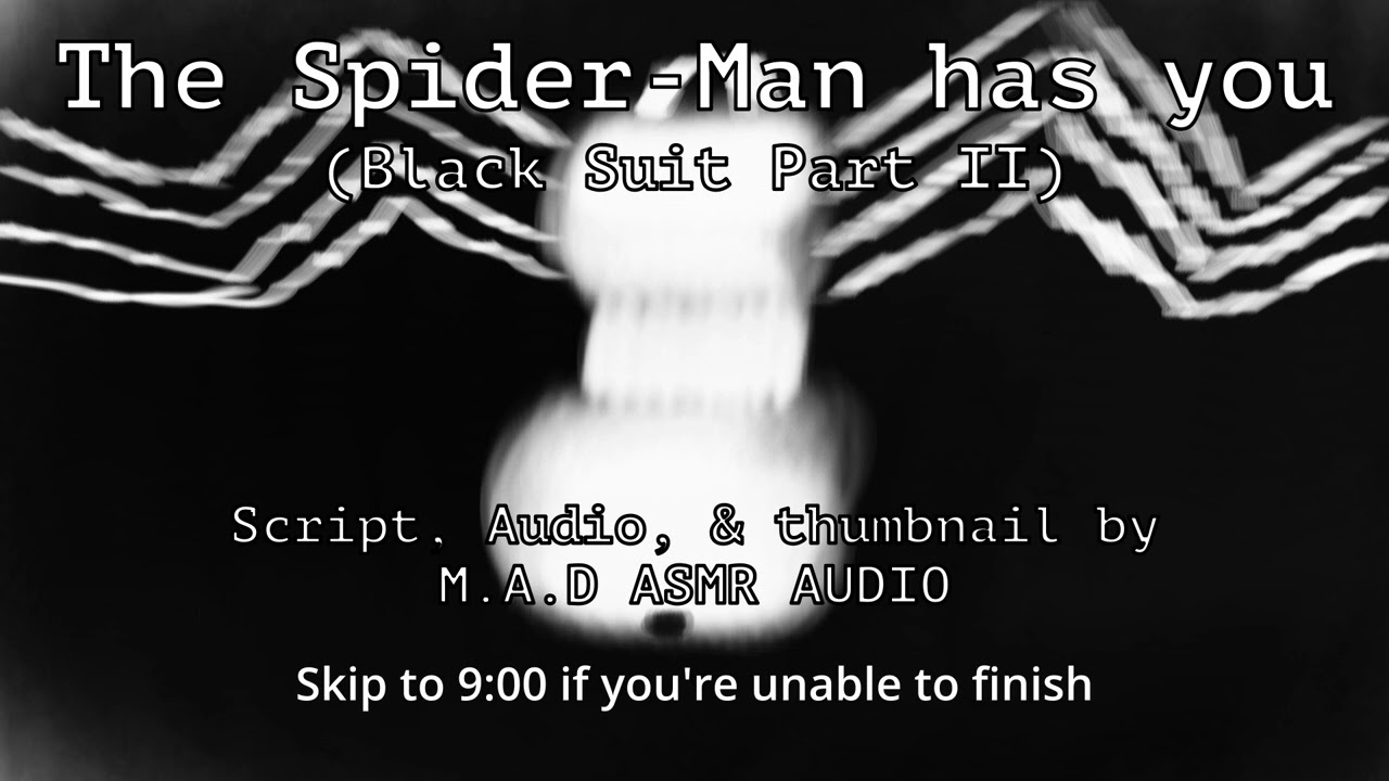 ASMR RP: The Spider-Man has you (Black Suit Part II) (M4A, Variant, Yandere, Intense)