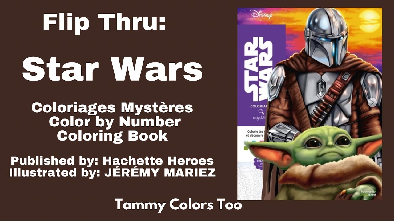 Обзор: раскраска по номерам &laquo;Star Wars Coloriages Myst&egrave;res&raquo; от Hachette Heroes