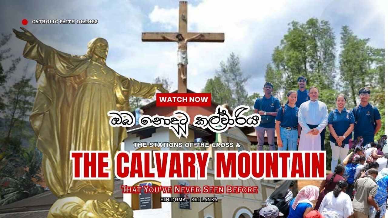 The Calvary Mountain That You Have Never Seen Before - Hiniduma Sri Lanka 🇱🇰 ඔබ නොදුටු කල්වාරිය ✝️🕊