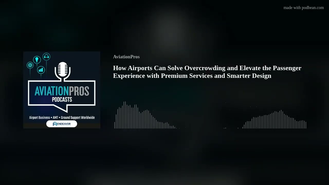 How Airports Can Solve Overcrowding and Elevate the Passenger Experience with Premium Services and S