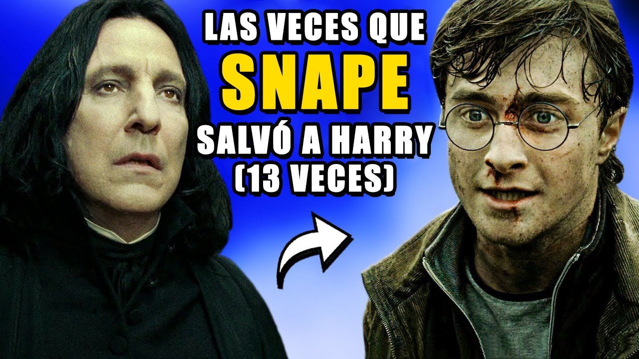 Las 13 VECES que Severus Snape SALVÓ a Harry – Harry Potter Explicado