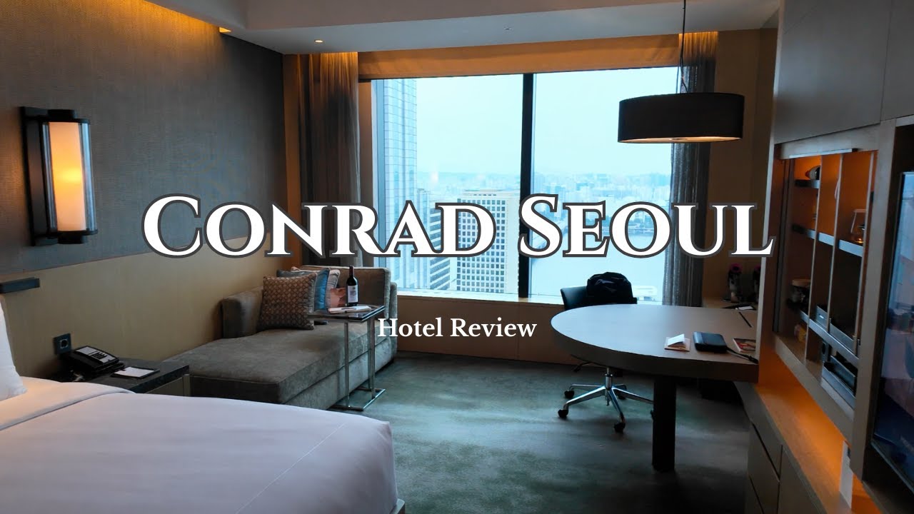 Conrad Seoul [2025 Review]