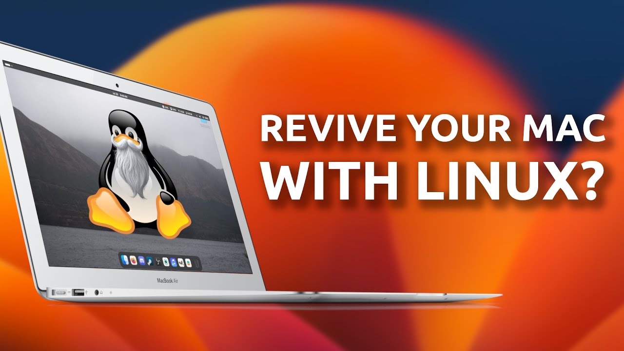 Should you install Linux on an old Mac? - Testing Mint and Fedora on a 2012 MacBook Air