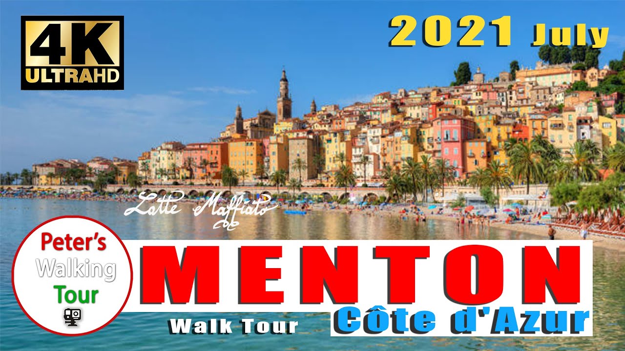 Menton, Cote d'Azur, Francia Riviéra Walking Tour 4k 2021