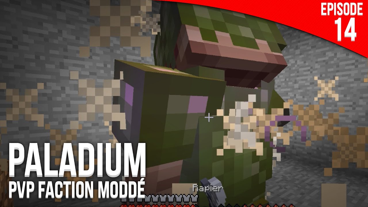Assaut final ! - Episode 14 | PvP Faction Moddé - Paladium