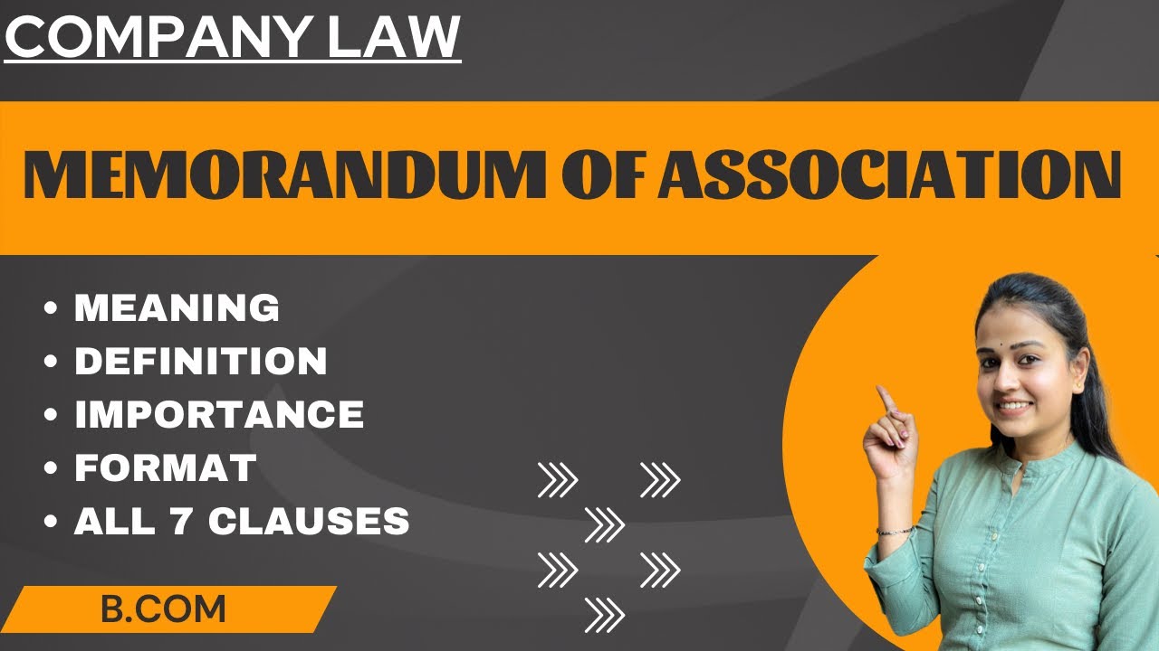 What is Memorandum of association | Meaning | Moa | importance | clauses of Moa | Bcom | Company Law