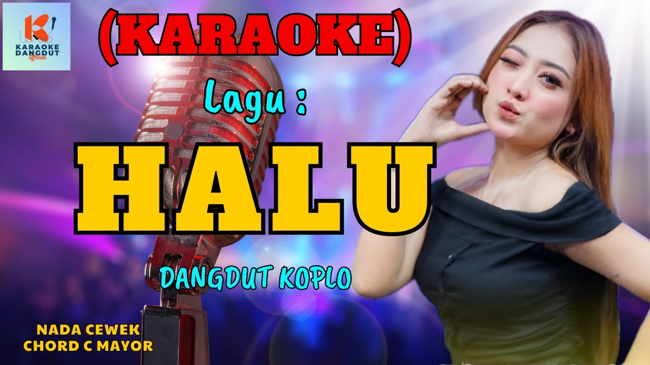 Halu Karaoke Nada Cewek | Karaoke Dangdut Official | Cover PA 600