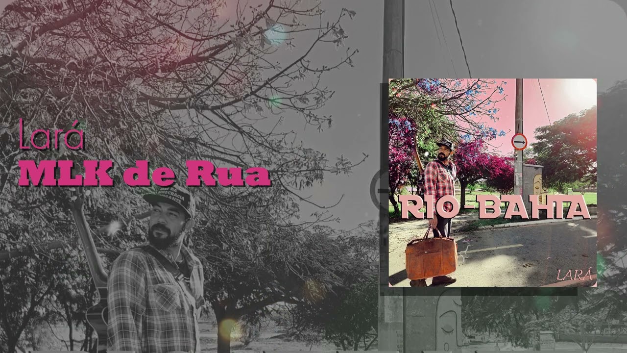 Lará - MLK de rua