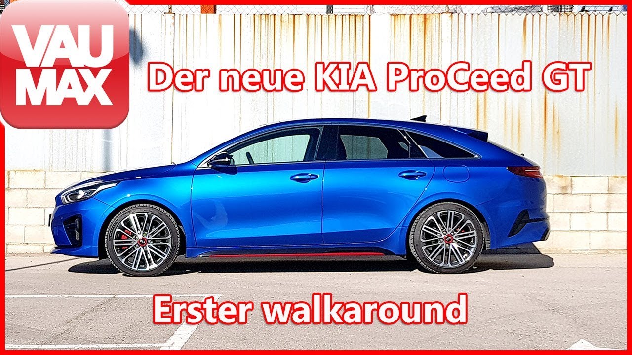 Der neue 2019er KIA ProCeed GT im ersten Walkaround //VAU-MAX.tv