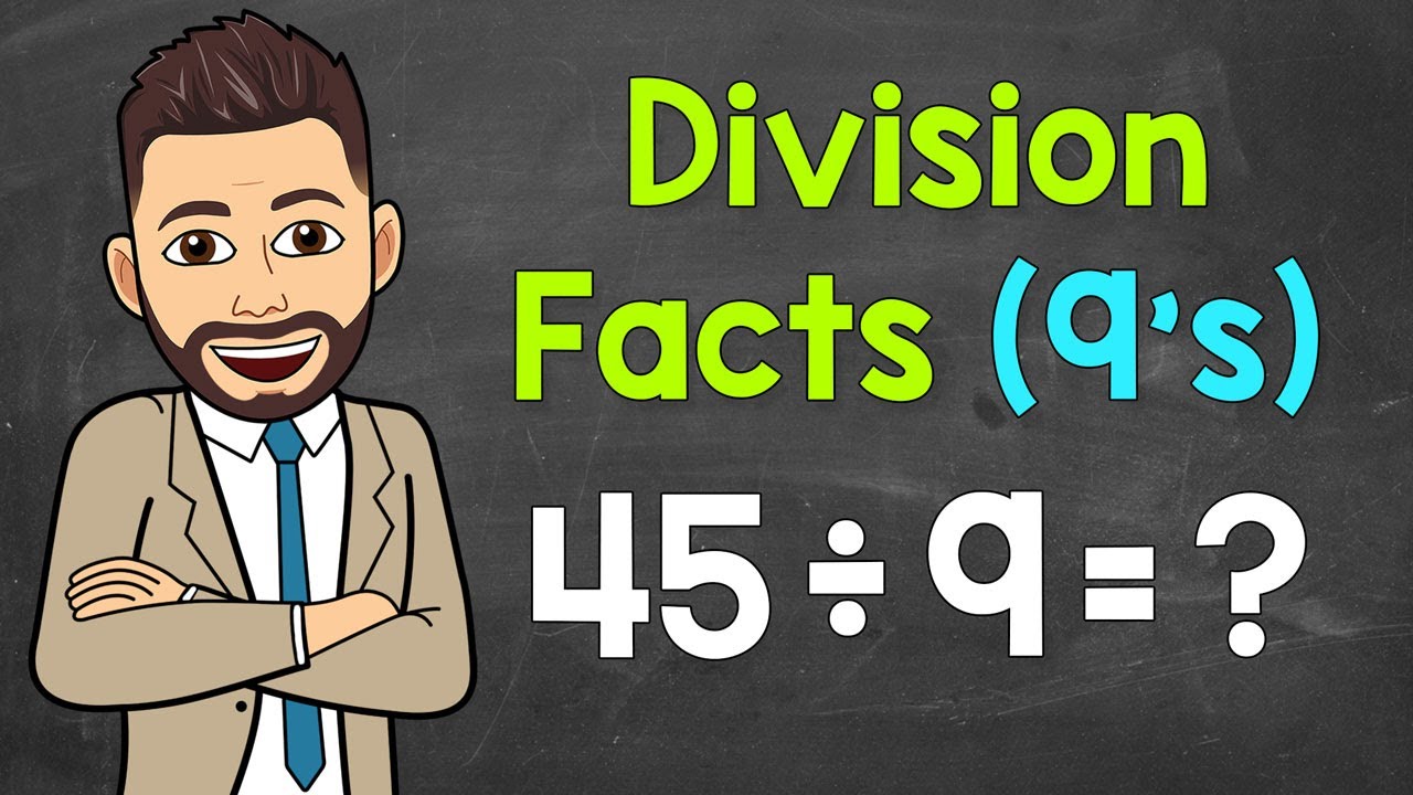 Dividing by 9 | 9’s Division Facts Practice | Math with Mr. J