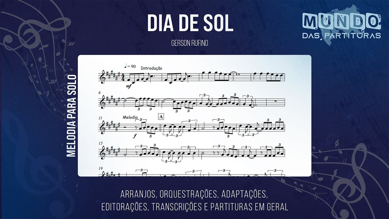 Dia de Sol - Gerson Rufino🎺Partitura Melódica Sax Alto, Sax Tenor, Sax Soprano, Clarinete, Flauta🎼