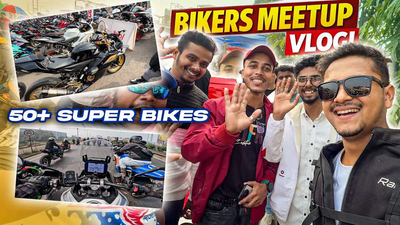 SUPER BIKE GROUP এর সাথে হলো আমাদের GRAND MEETUP 🤟