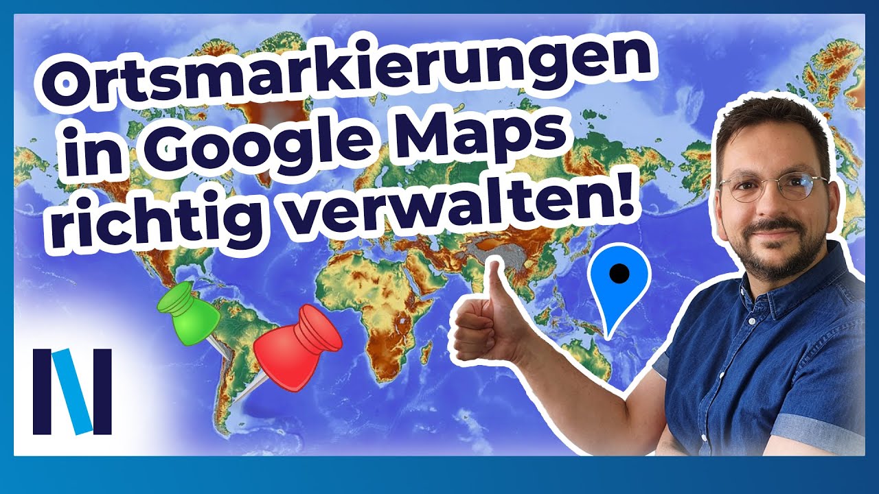 Mehr Übersicht in Google Maps: Lieblingsorte besser sortieren