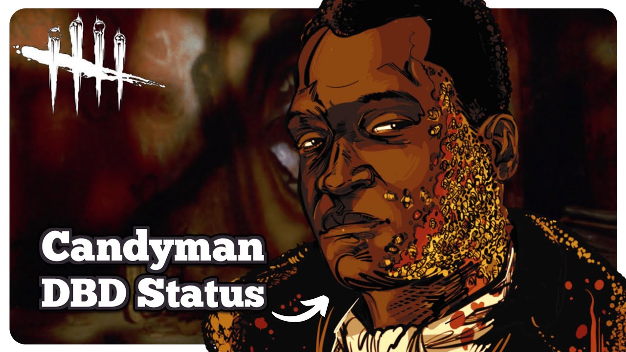 Why Candyman Isn't In DBD Yet - Dead by Daylight