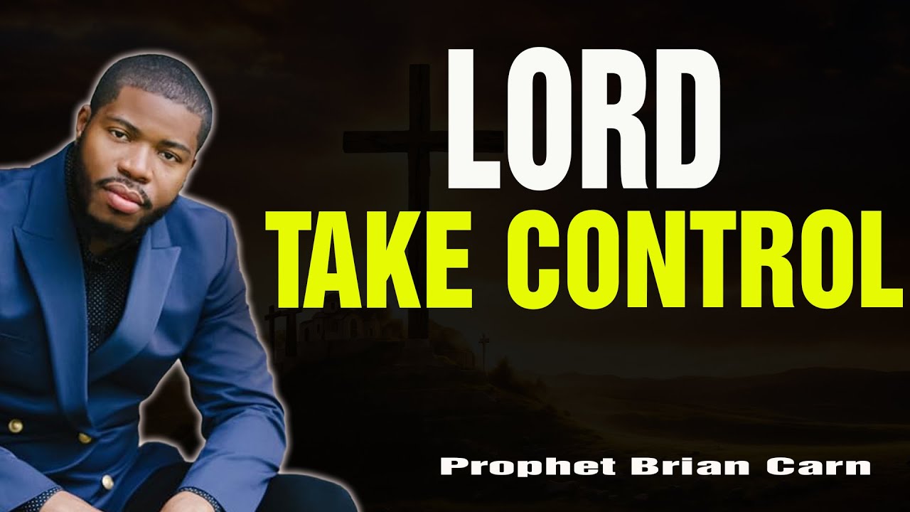 Prophet Brian Carn | Possess Me, Lord: Character over Personality