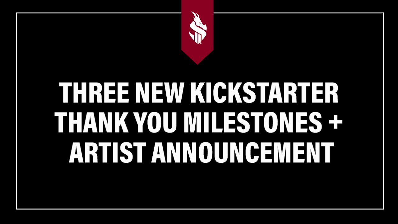 Two New Kickstarter Thank you Gifts + Artist Announcement