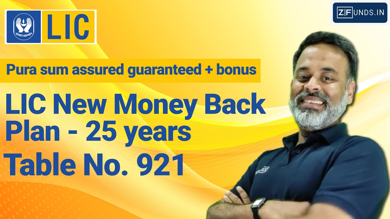 LIC New Money Back Plan for 2022 | LIC Money back Plan 25 Years | LIC Table No. 921